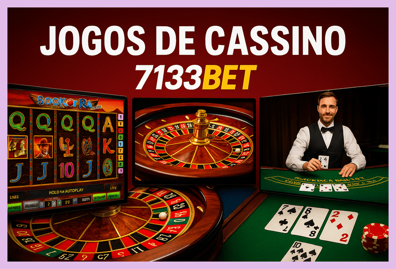 Jogos de cassino online 7133BET